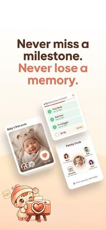Never miss a milestone. Never lose a memory.
